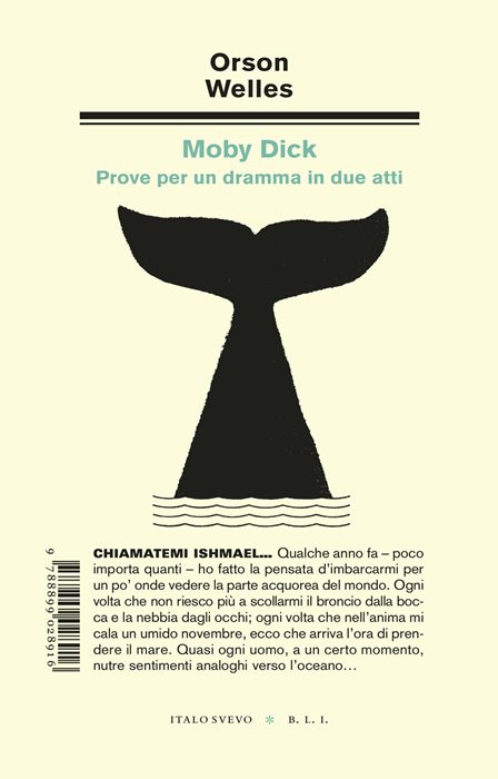 Moby Dick. Prove per un dramma in due atti — Orson Welles
