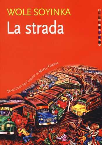 La strada — Wole Soyinka