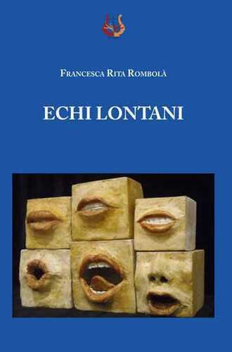 Echi lontani — Francesca Rita Rombolà