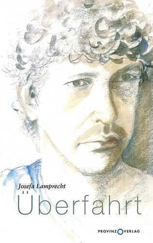 Überfahrt — Josefa Lamprecht