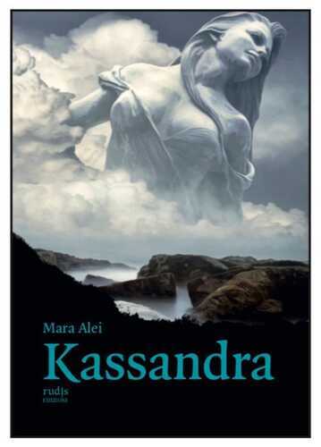 Kassandra — Mara Alei
