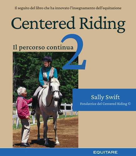 Centered riding. Vol. 2 — Sally Swift