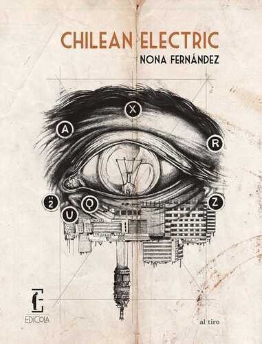 Chilean electric — Nona Fernández