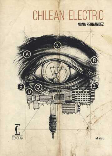 Chilean electric — Nona Fernández