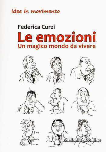 Le emozioni. Un magico mondo da vivere