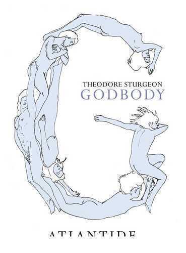 Godbody — Theodore Sturgeon