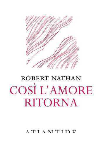 Così l'amore ritorna