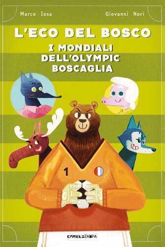 I mondiali dell'Olympic Boscaglia. L'eco del bosco