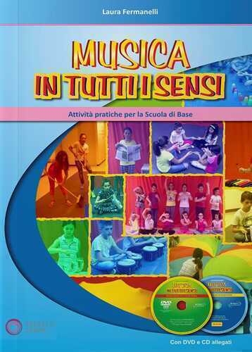 Musica in tutti i sensi. Con Video attività. Con CD-Audio