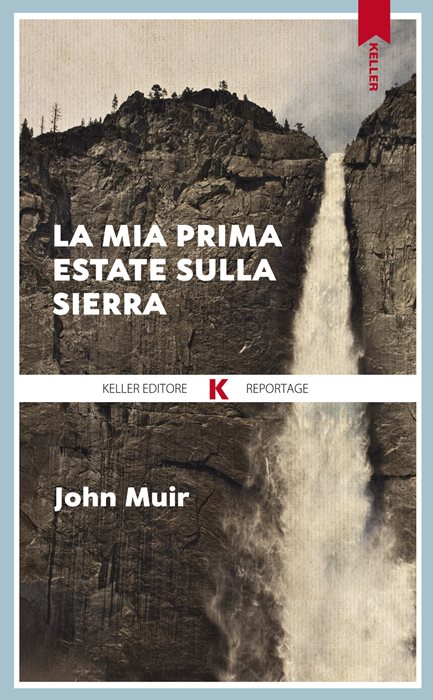 La mia prima estate sulla Sierra
