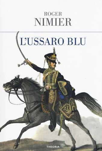 L'ussaro blu — Roger Nimier