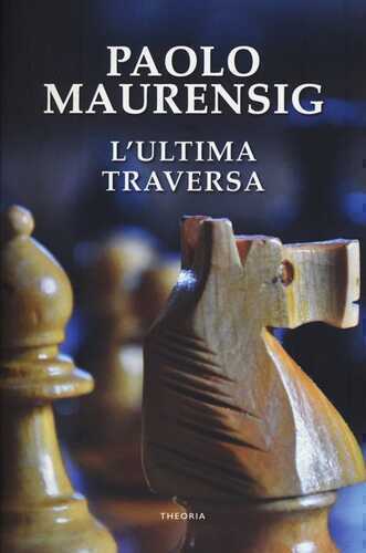 L' ultima traversa — Paolo Maurensig