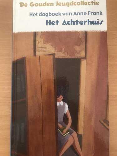 Het Dagboek Van Anne Frank - Het achterhuis