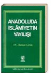 Anadolu'da İslamiyetin Yayılışı