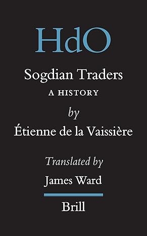 Sogdian Traders: A History