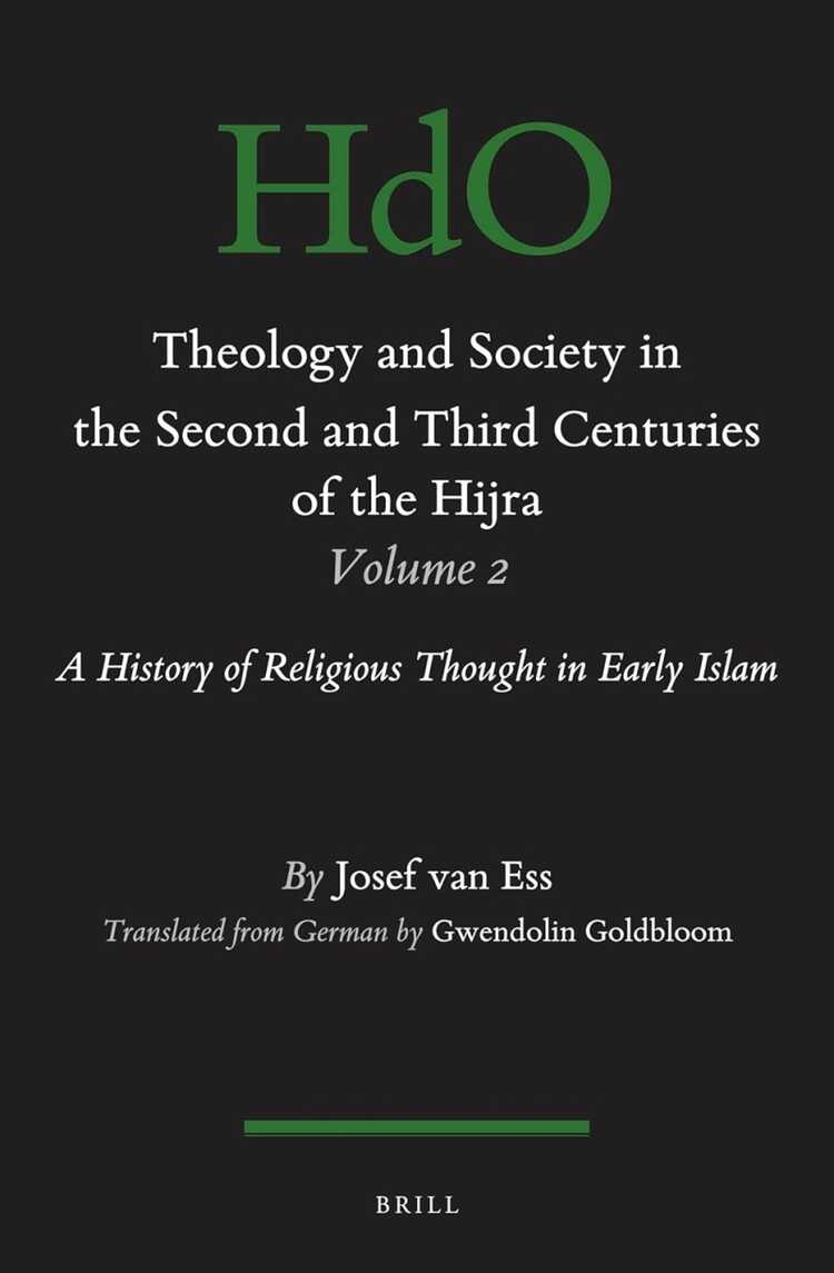 Theology and Society in the Second and Third Centuries of the Hijra, Volume 2
