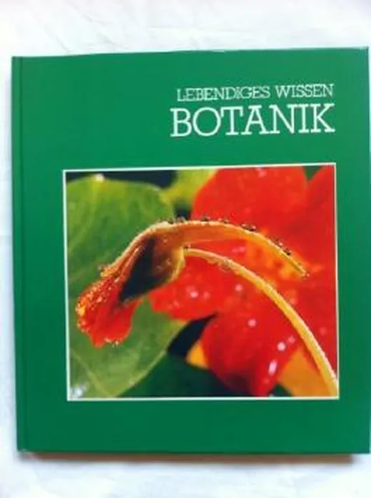 Lebendiges Wissen - Botanik