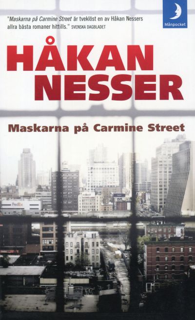 Maskarna på Carmine Street
