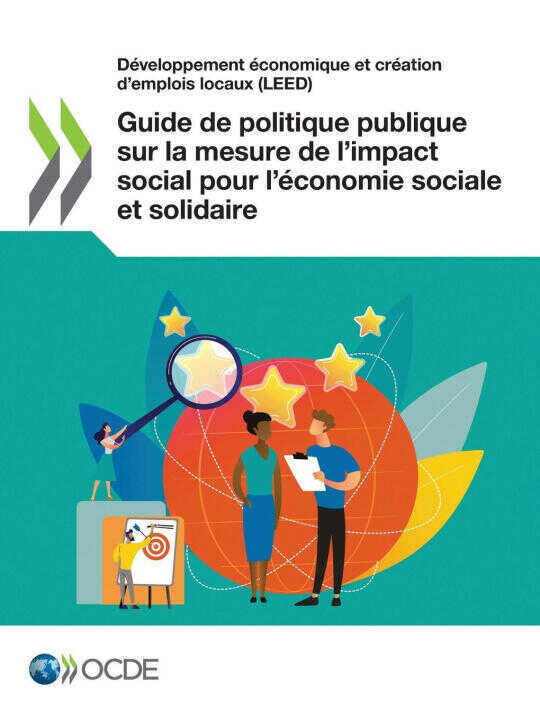 Guide de politique publique sur la mesure de l'impact social pour l'économie sociale et solidaire