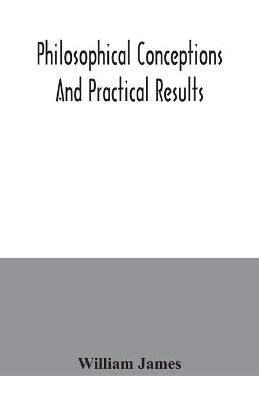 Philosophical conceptions and practical results