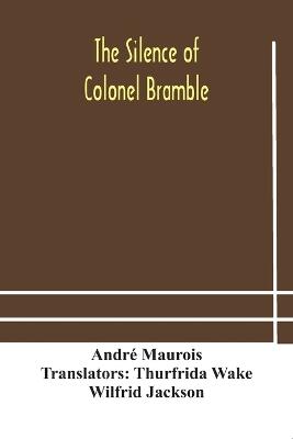 The silence of Colonel Bramble