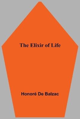 The Elixir of Life