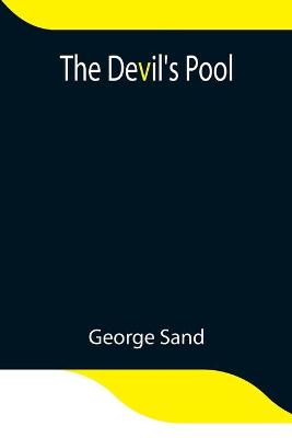 Devil's Pool — George Sand