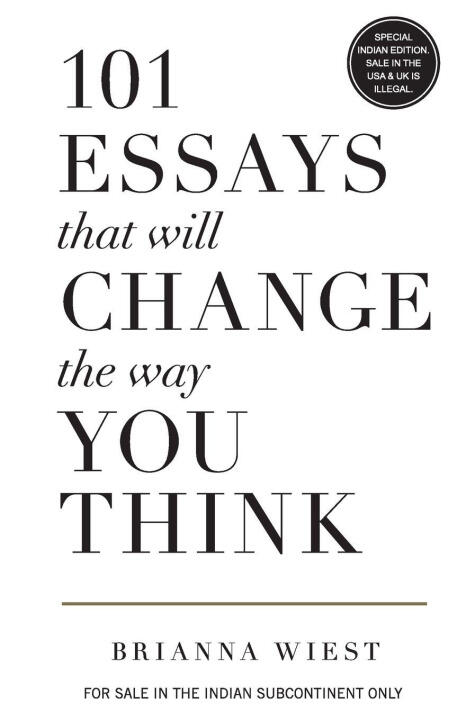 101 Essays That Will Change The Way You Think