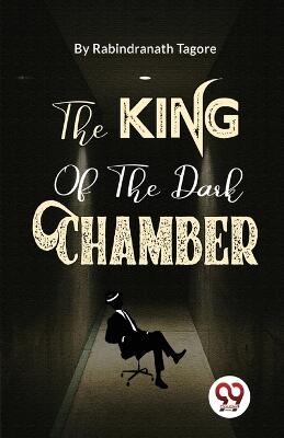 The King of the Dark Chamber