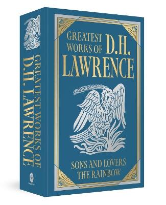 Greatest Works of D.H. Lawrence (Sons and Lovers, The Rainbow)
