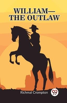 William the outlaw (Edition2023)