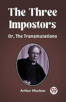 The Three ImpostorsOr, The Transmutations (Edition2023)
