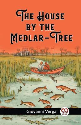 The House by the Medlar-Tree (Edition2023)