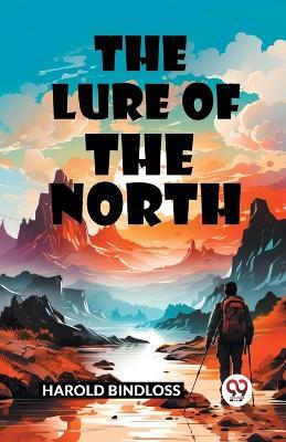 The Lure of the North (Edition2024)