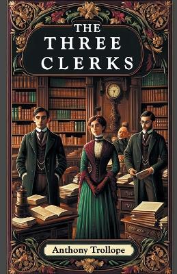The Three Clerks (Edition2024)