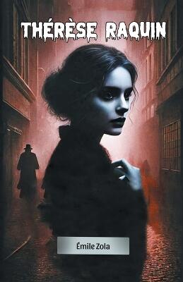 Therese Raquin (Edition2024)