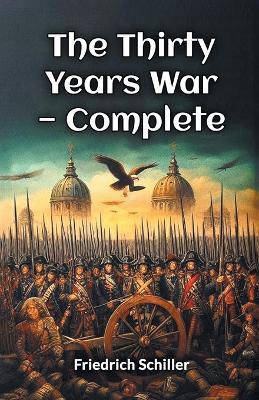 The Thirty Years War — Complete (Edition2024)
