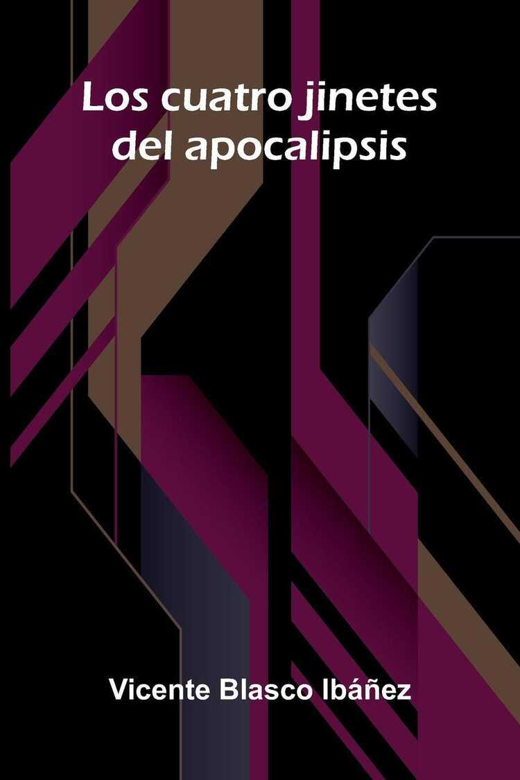 Los Cuatro Jinetes Del Apocalipsis