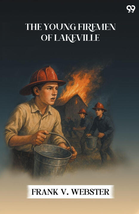 The Young Firemen Of Lakeville