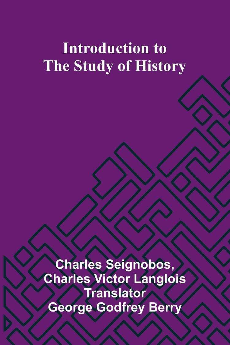 Introduction To The Study Of History