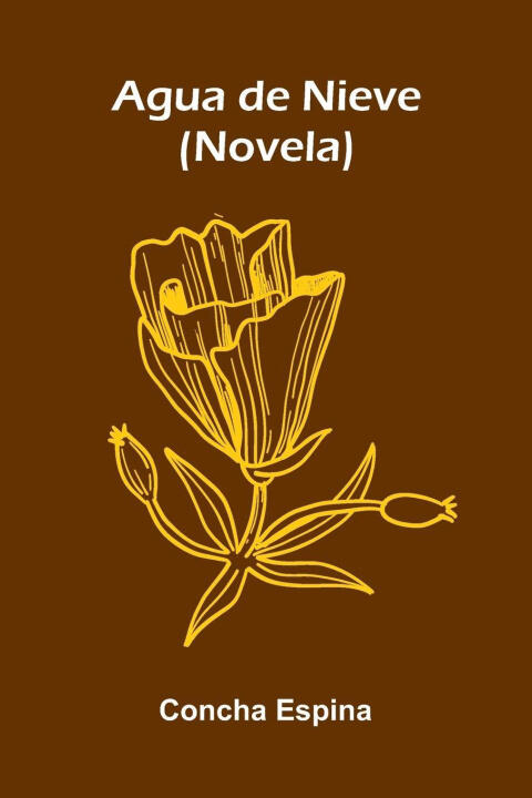 Agua De Nieve (Novela)