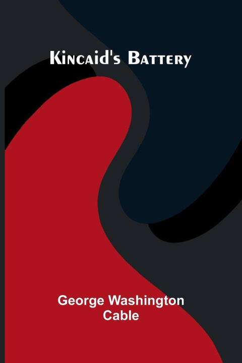 Kincaid's Battery