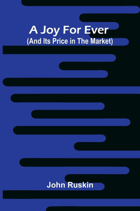 A Joy For Ever (And Its Price In The Market)