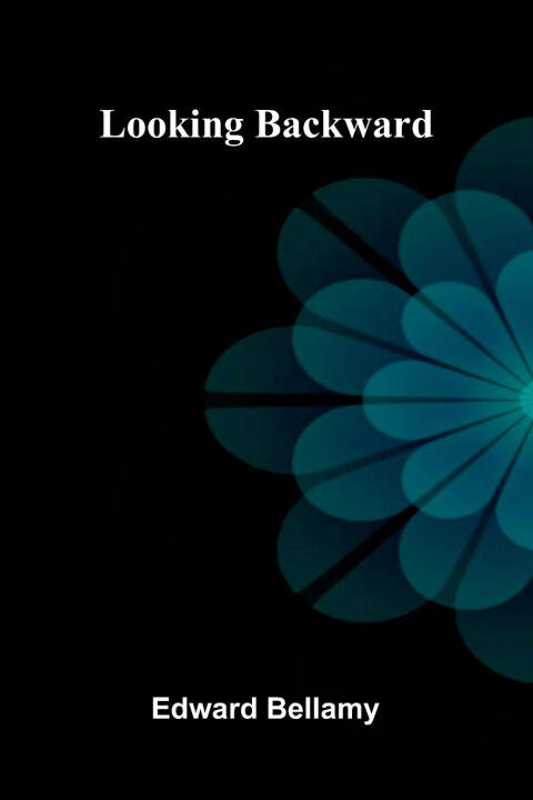 Looking Backward