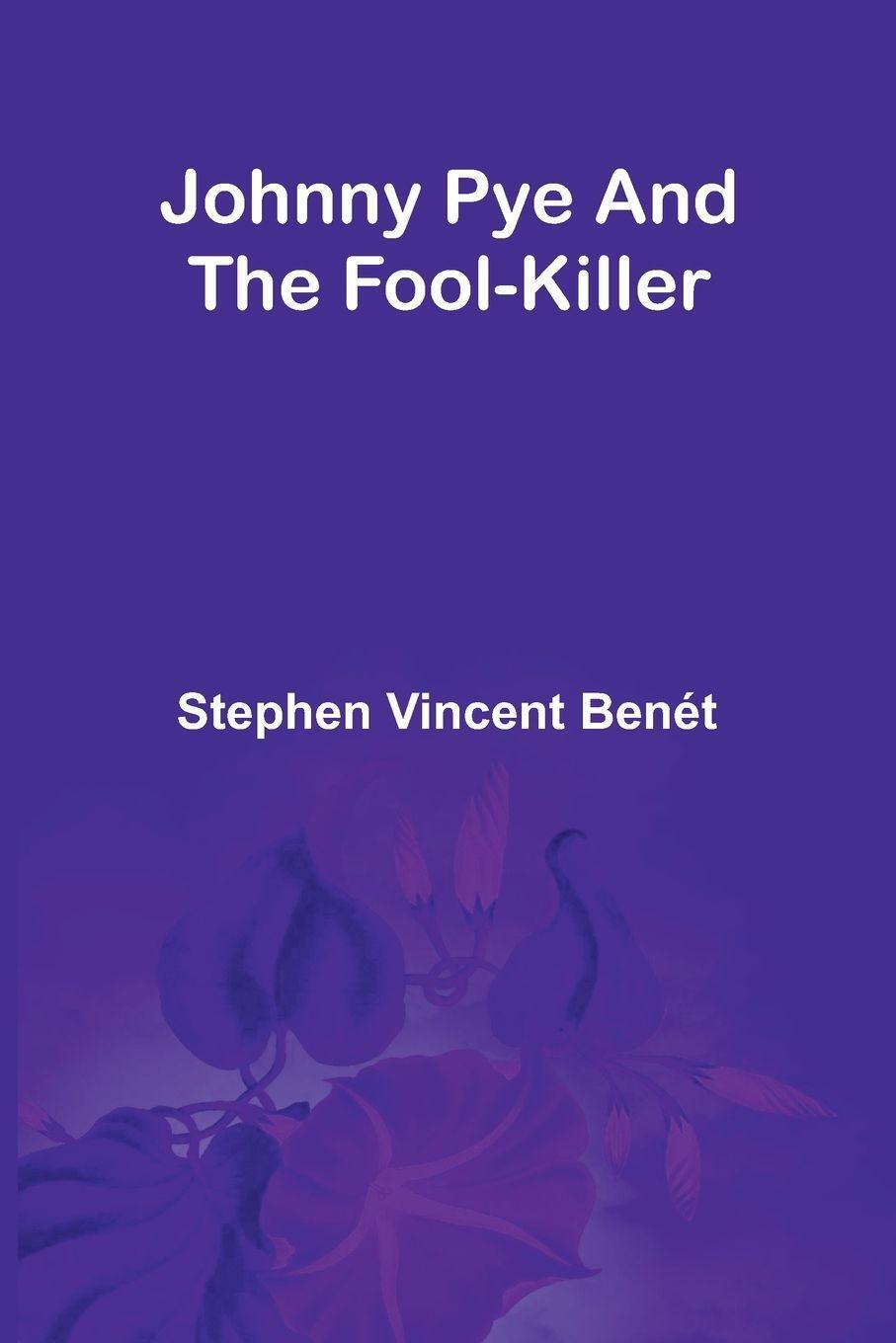 Johnny Pye And The Fool-Killer