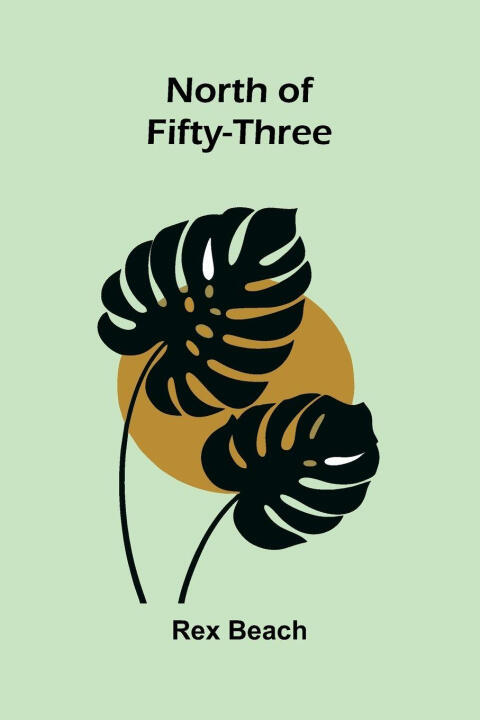 North Of Fifty-Three