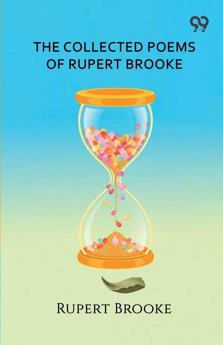 The Collected Poems Of Rupert Brooke