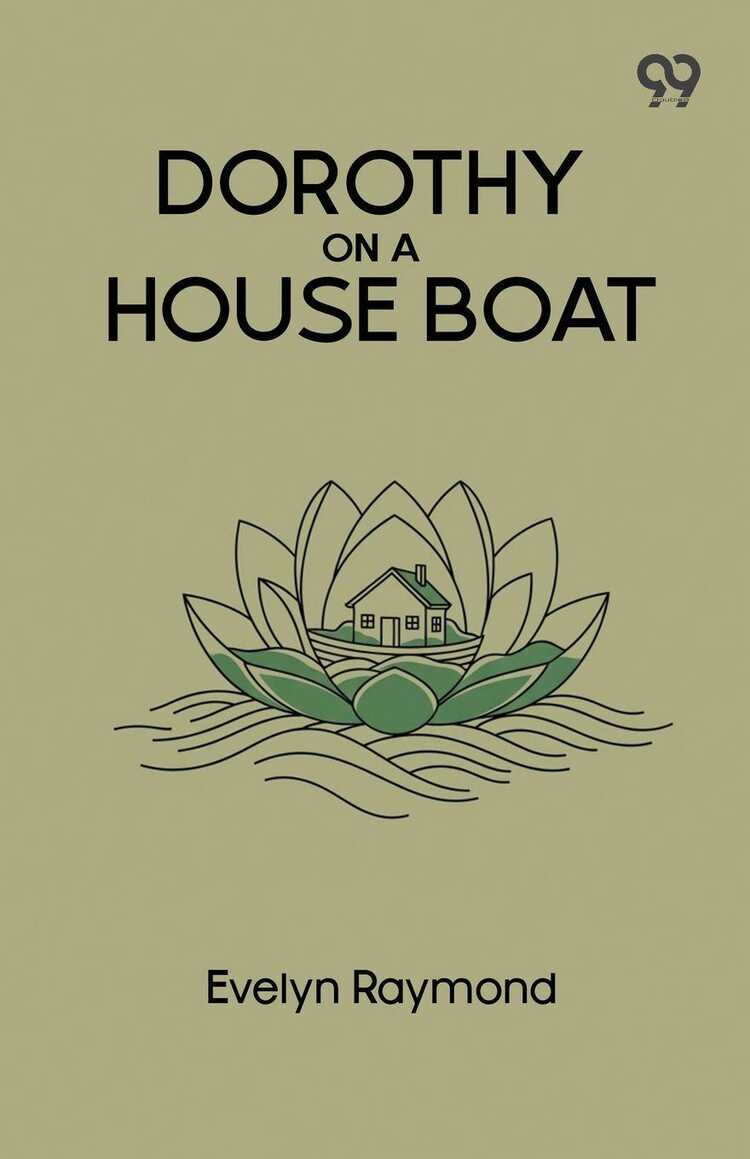Dorothy On A House Boat