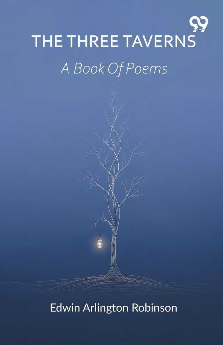 The Three Taverns A Book Of Poems