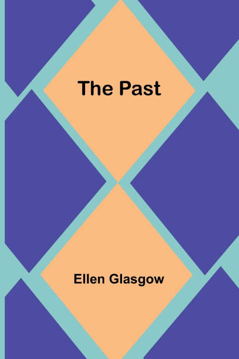 The Past